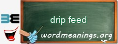 WordMeaning blackboard for drip feed